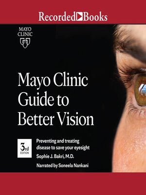 cover image of Mayo Clinic Guide to Better Vision (3rd Ed)